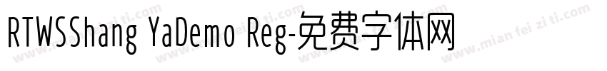RTWSShang YaDemo Reg字体转换